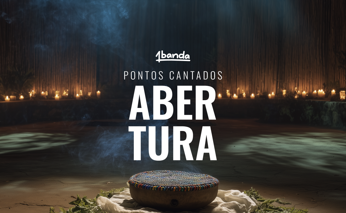 Pontos Cantados de Abertura de Gira