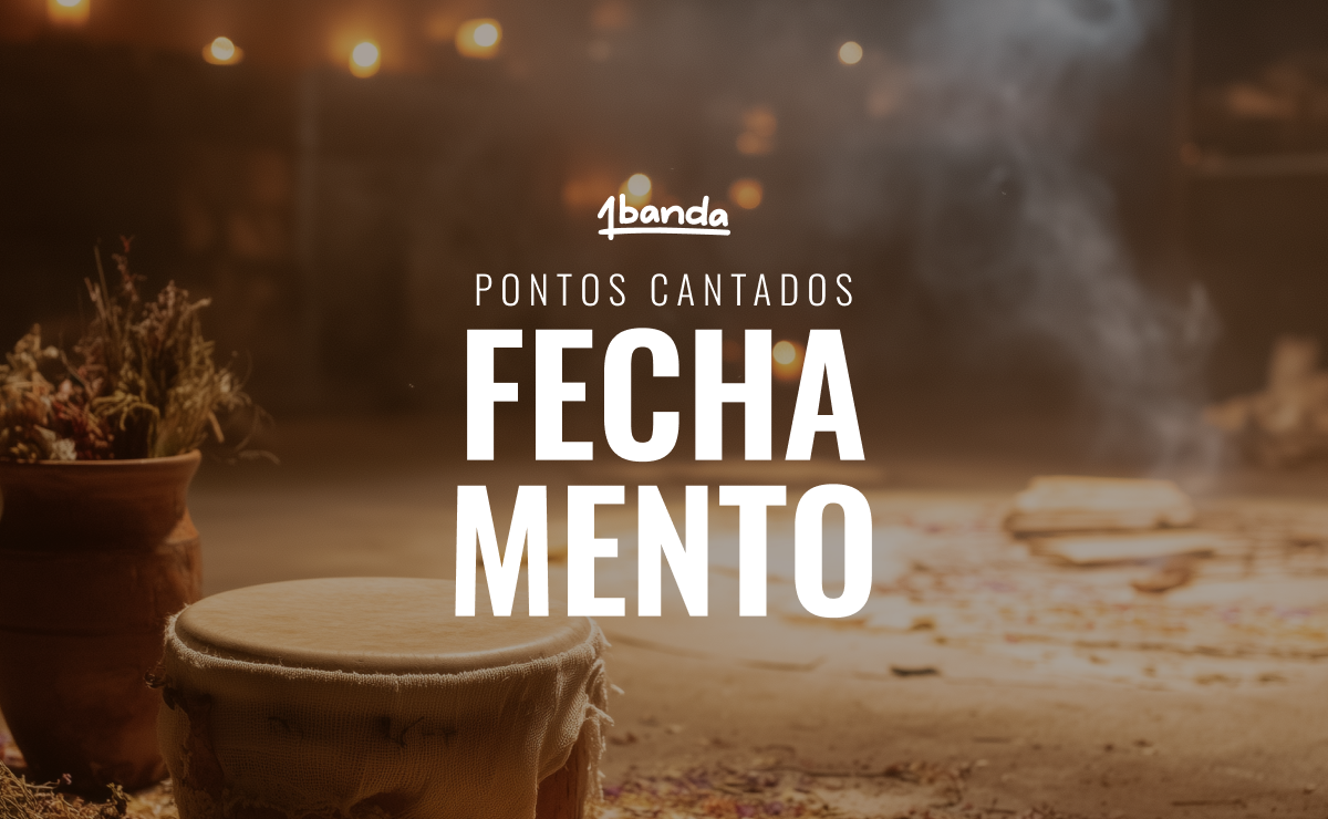 Pontos Cantados de Fechamento de Gira
