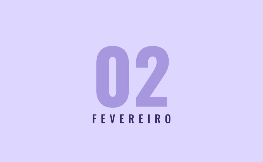 02 de Fevereiro