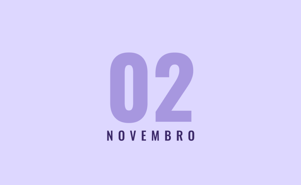 02 de Novembro