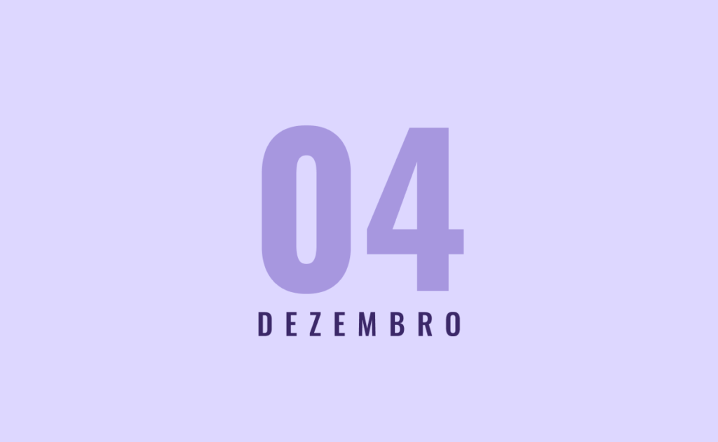 04 de Dezembro